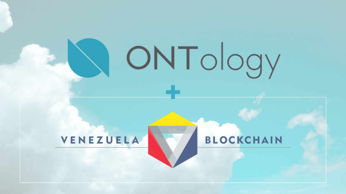 Ontology works with Venezuela Blockchain to develop economic initiatives for the benefit of citizens – Crypto Trends